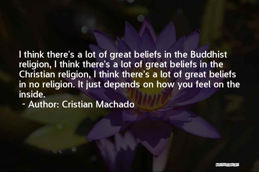 Cristian Machado Quotes 700298