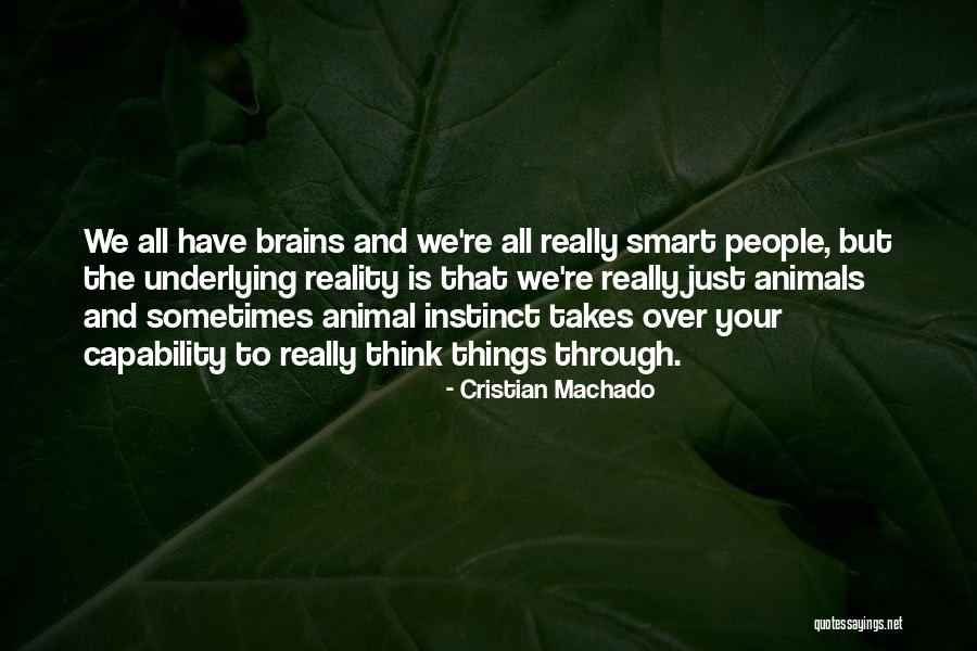 Cristian Quotes By Cristian Machado Cristian Quotes By Cristian Machado