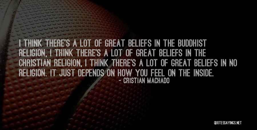 Cristian Quotes By Cristian Machado Cristian Quotes By Cristian Machado