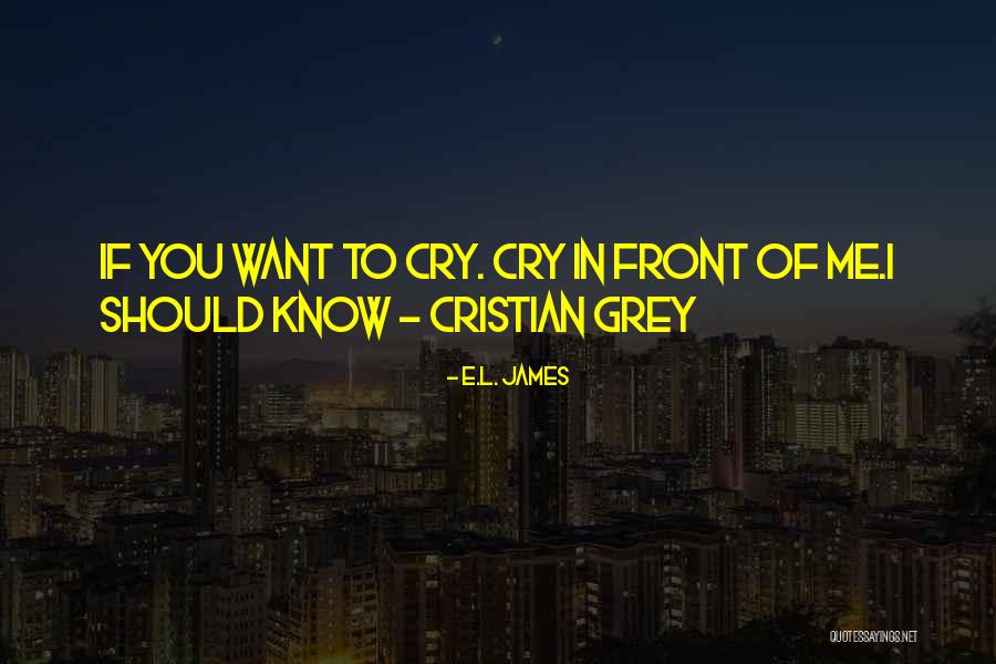 Cristian Quotes By E.L. James Cristian Quotes By E.L. James