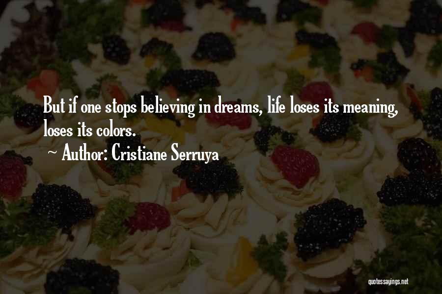 Cristiane Serruya Quotes 1573131