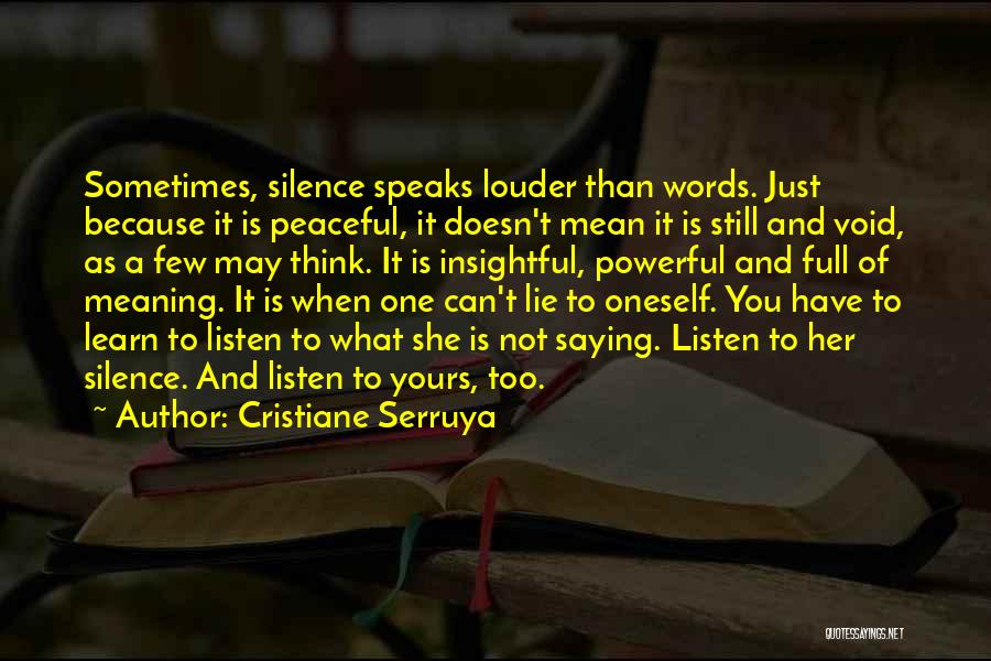 Cristiane Serruya Quotes 473330