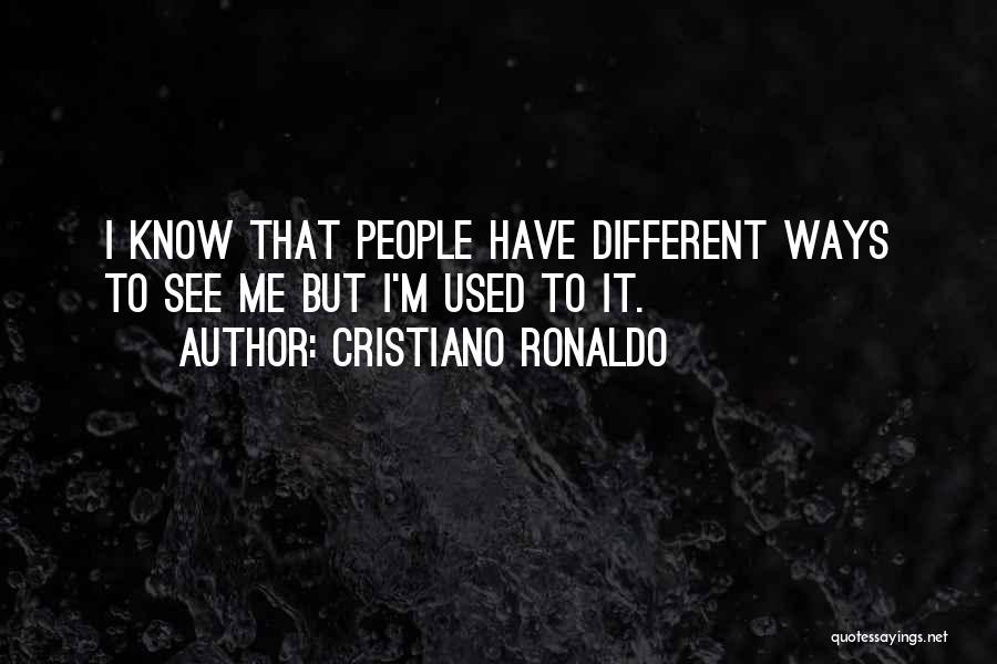 Cristiano Quotes By Cristiano Ronaldo