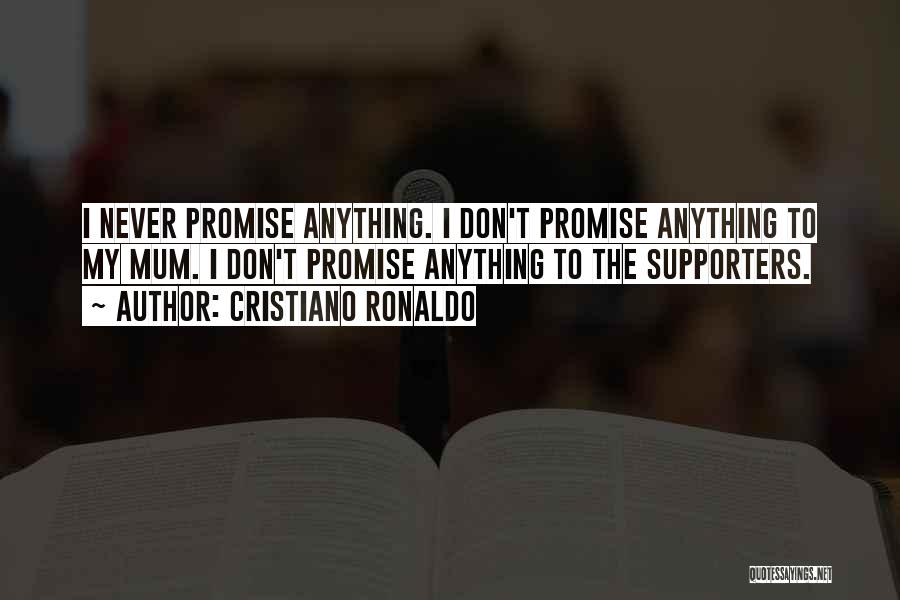 Cristiano Quotes By Cristiano Ronaldo