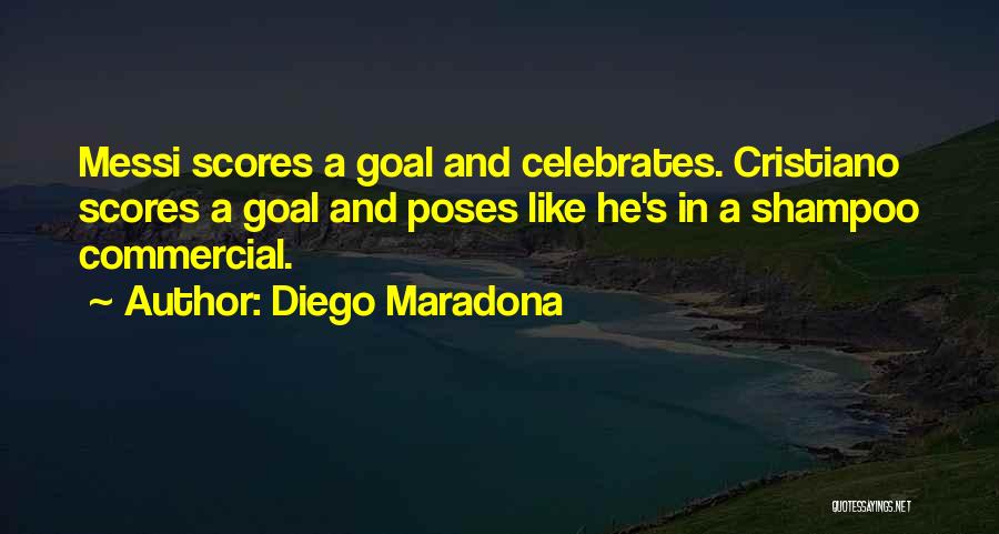 Cristiano Quotes By Diego Maradona