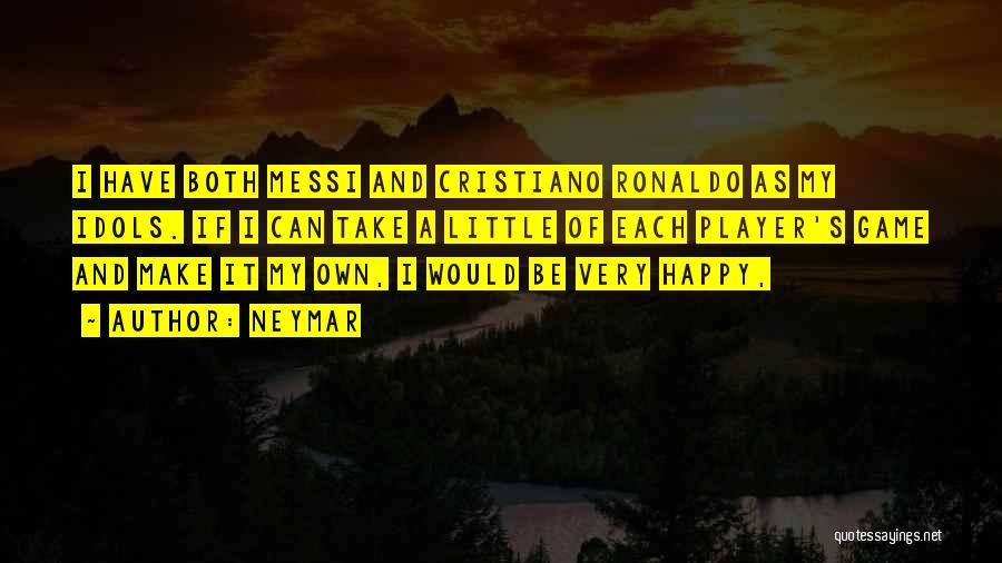 Cristiano Quotes By Neymar