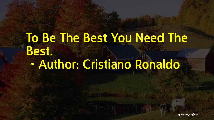 Cristiano Ronaldo Best Quotes By Cristiano Ronaldo