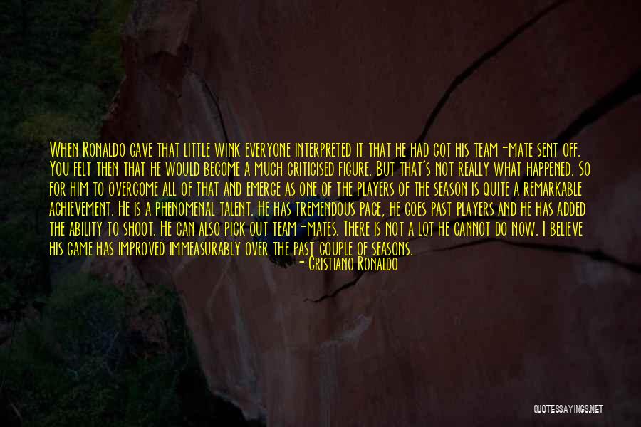Cristiano Ronaldo Soccer Quotes By Cristiano Ronaldo