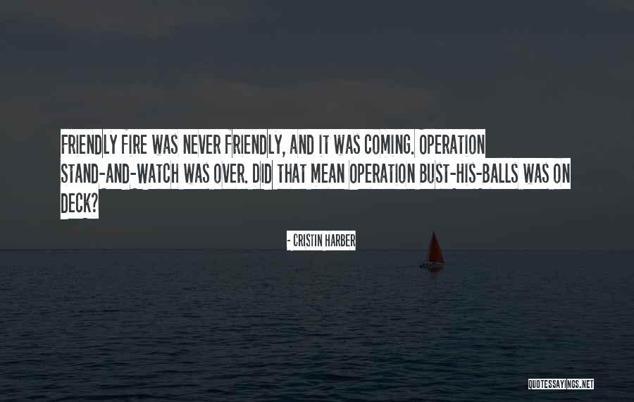 Cristin Harber Quotes 354737 Cristin Harber Quotes 354737