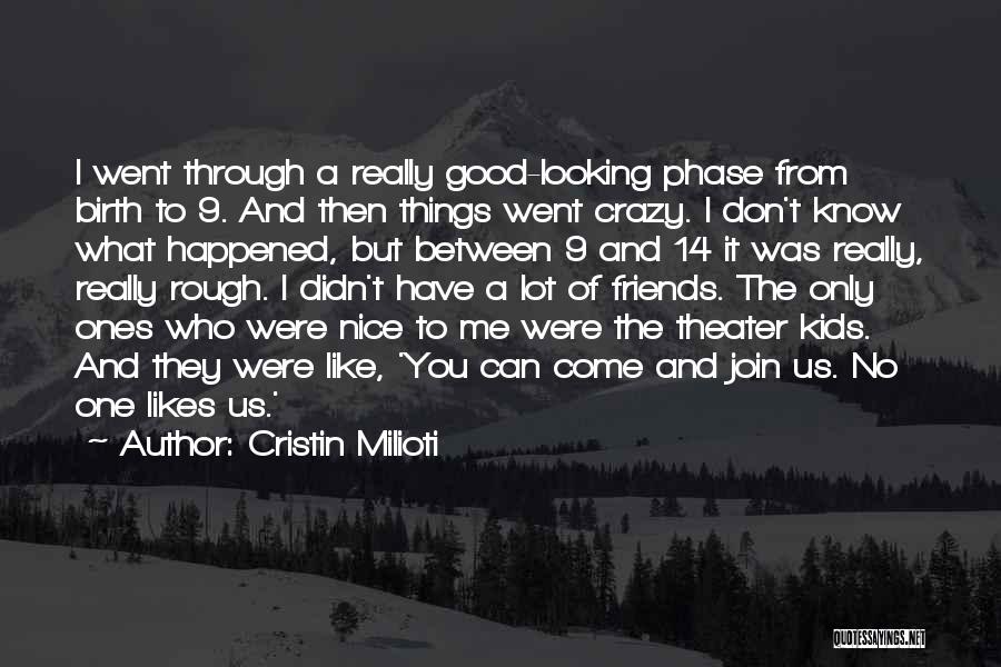 Cristin Milioti Quotes 1715250