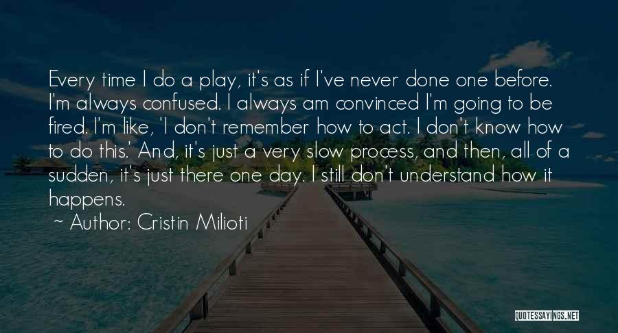 Cristin Milioti Quotes 733652