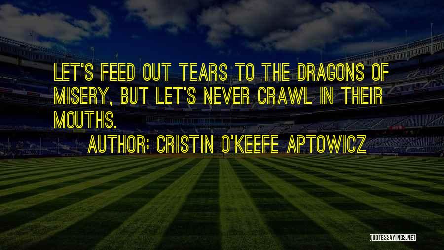 Cristin O'Keefe Aptowicz Quotes 2192908