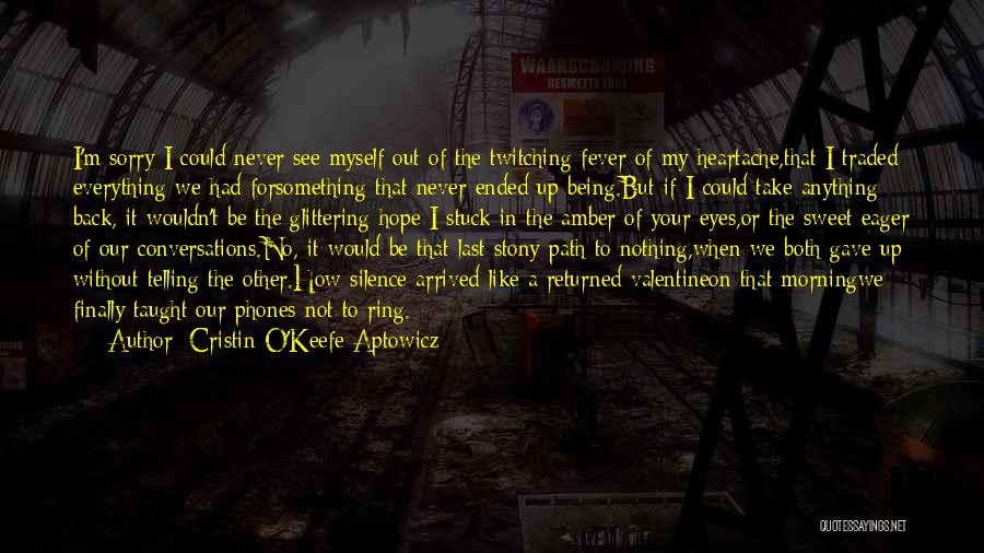 Cristin O'Keefe Aptowicz Quotes 873682 Cristin O'Keefe Aptowicz Quotes 873682