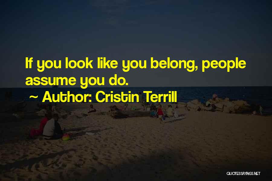 Cristin Terrill Quotes 2066333