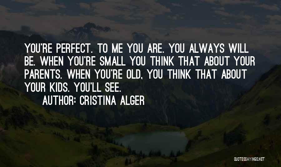 Cristina Alger Quotes 1940011