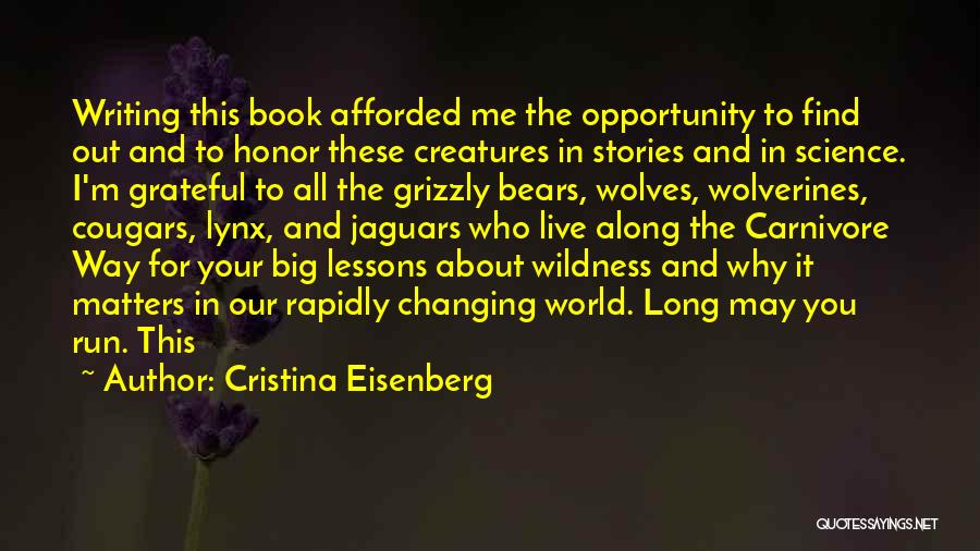 Cristina Eisenberg Quotes 931331