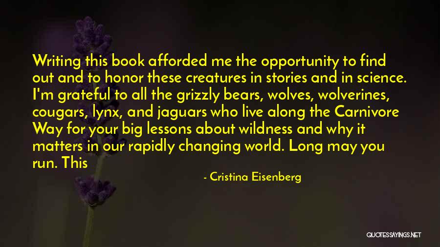 Cristina Eisenberg Quotes 931331