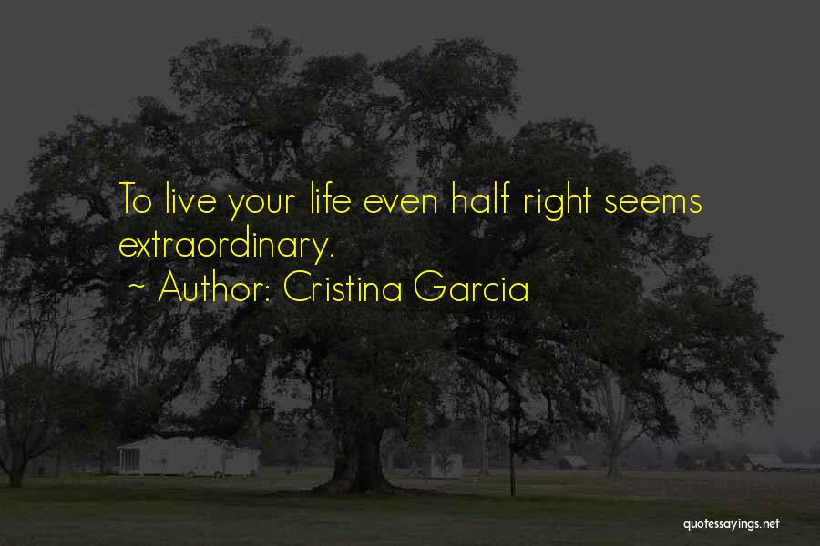 Cristina Garcia Quotes 636506
