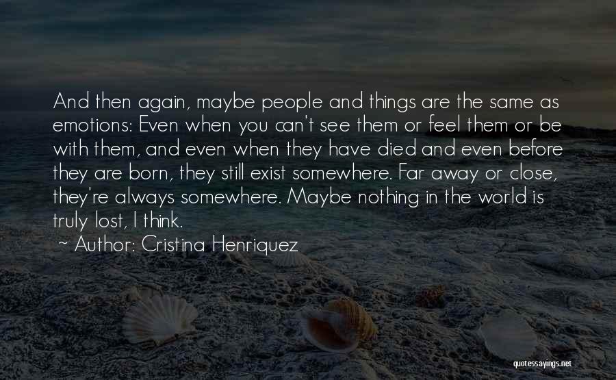 Cristina Henriquez Quotes 379084