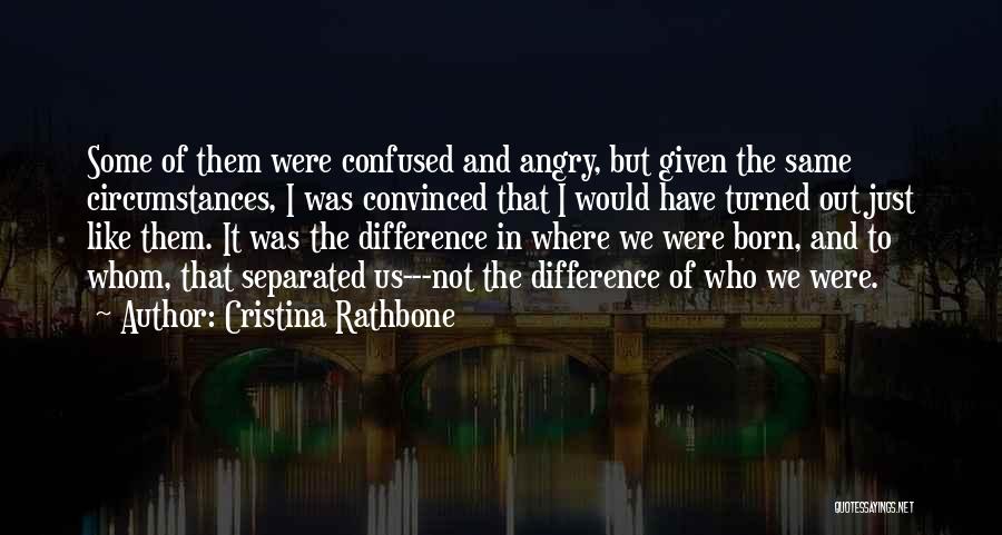 Cristina Rathbone Quotes 803203