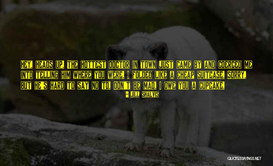 Cristonautas Quotes By Jill Shalvis Cristonautas Quotes By Jill Shalvis