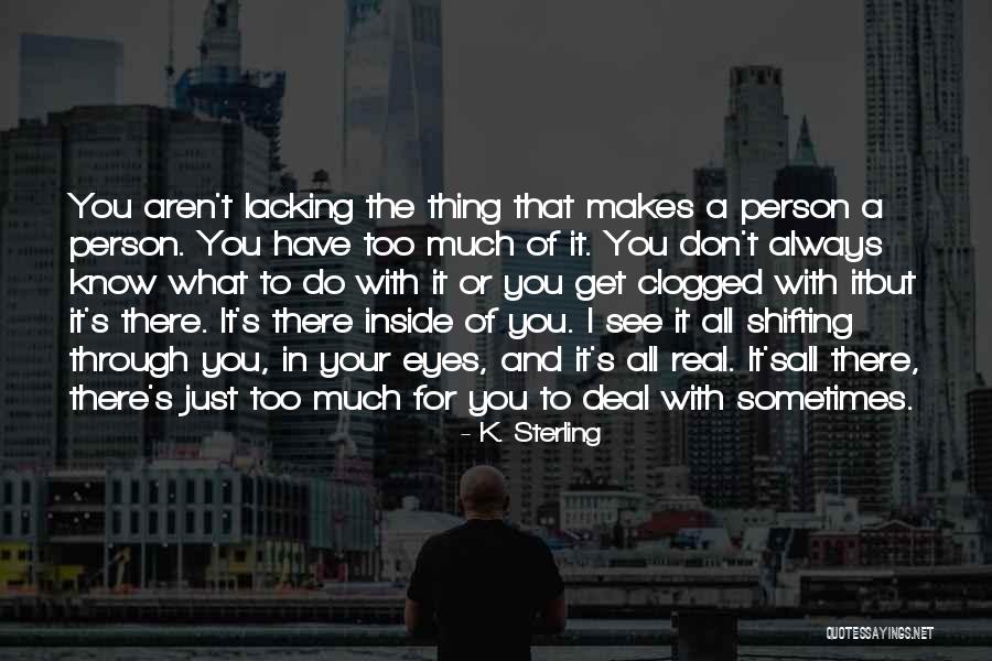 Crisvisa Quotes By K. Sterling Crisvisa Quotes By K. Sterling