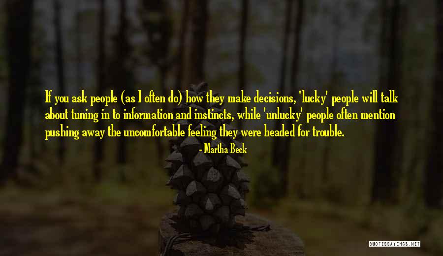 Crisvisa Quotes By Martha Beck Crisvisa Quotes By Martha Beck