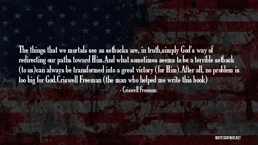 Criswell Freeman Quotes 1706499 Criswell Freeman Quotes 1706499