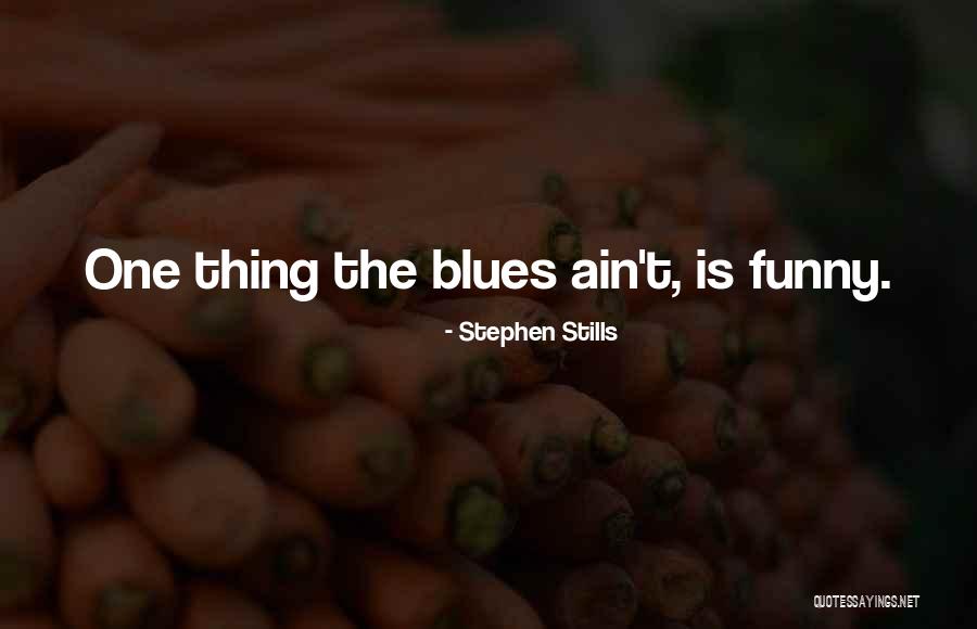 Critcal Quotes By Stephen Stills Critcal Quotes By Stephen Stills