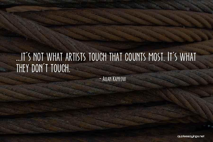 Critchfield Law Quotes By Allan Kaprow