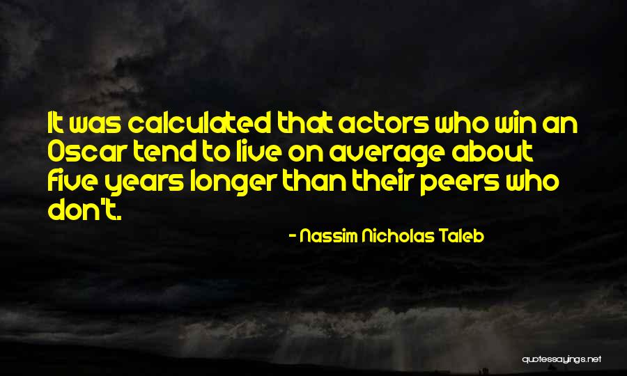 Criteria Is A Plural Quotes By Nassim Nicholas Taleb Criteria Is A Plural Quotes By Nassim Nicholas Taleb