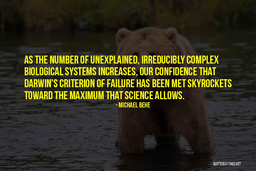 Criteria Is Met Quotes By Michael Behe Criteria Is Met Quotes By Michael Behe