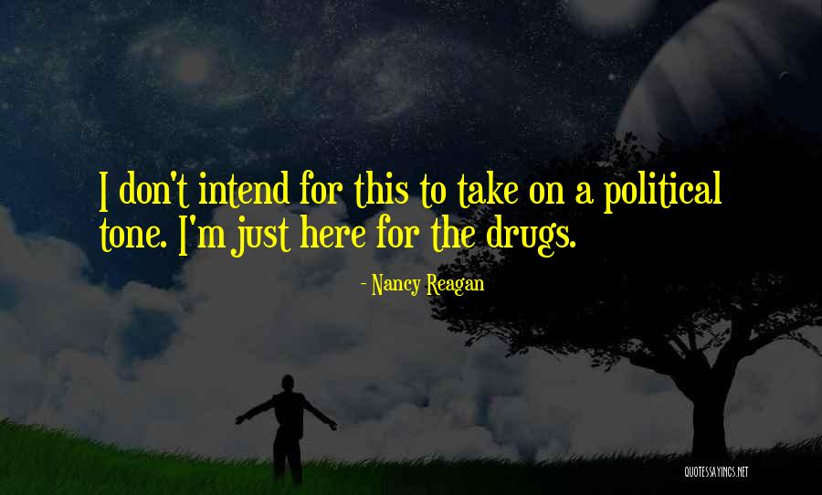 Criterio Quotes By Nancy Reagan Criterio Quotes By Nancy Reagan