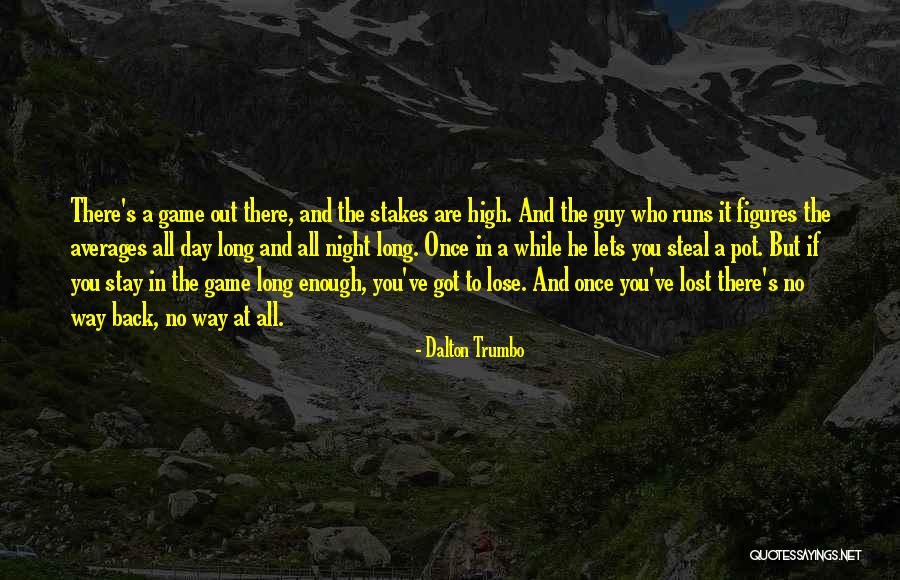 Criterions Ehr Quotes By Dalton Trumbo Criterions Ehr Quotes By Dalton Trumbo