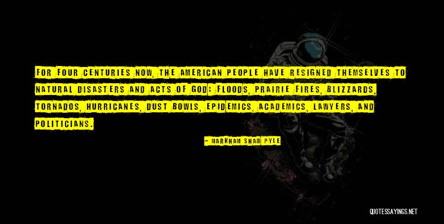 Criterions Quotes By Markham Shaw Pyle Criterions Quotes By Markham Shaw Pyle