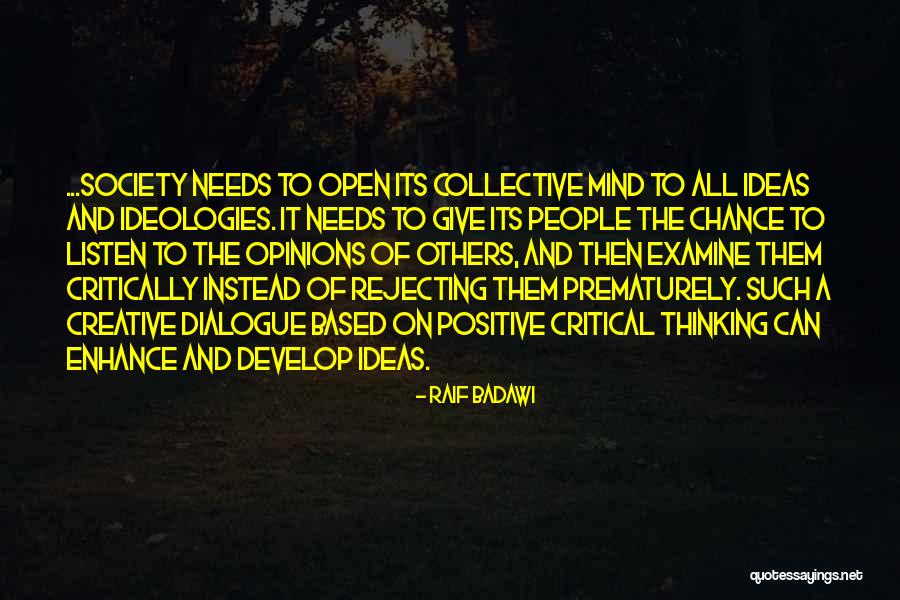 Critical And Creative Thinking Quotes By Raif Badawi Critical And Creative Thinking Quotes By Raif Badawi