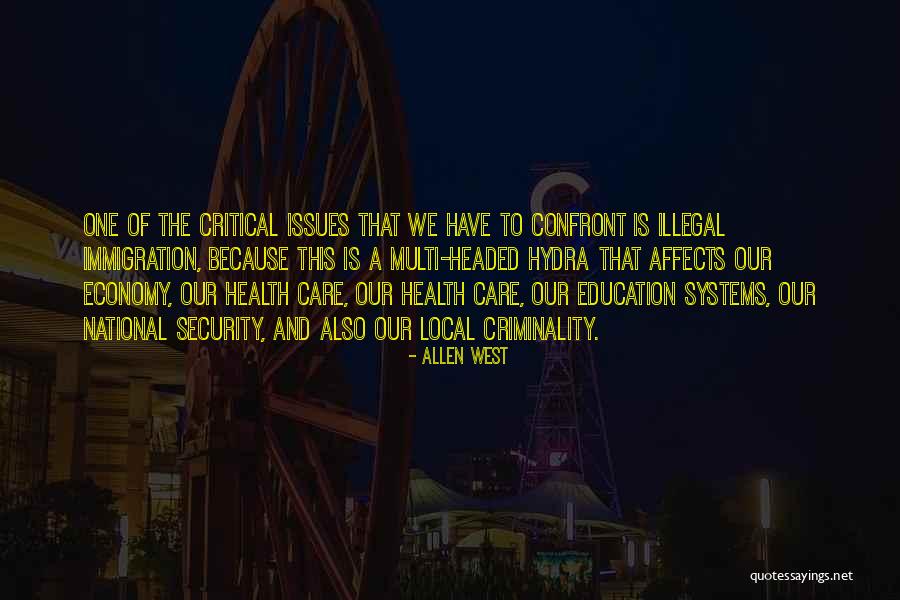 Critical Care Quotes By Allen West