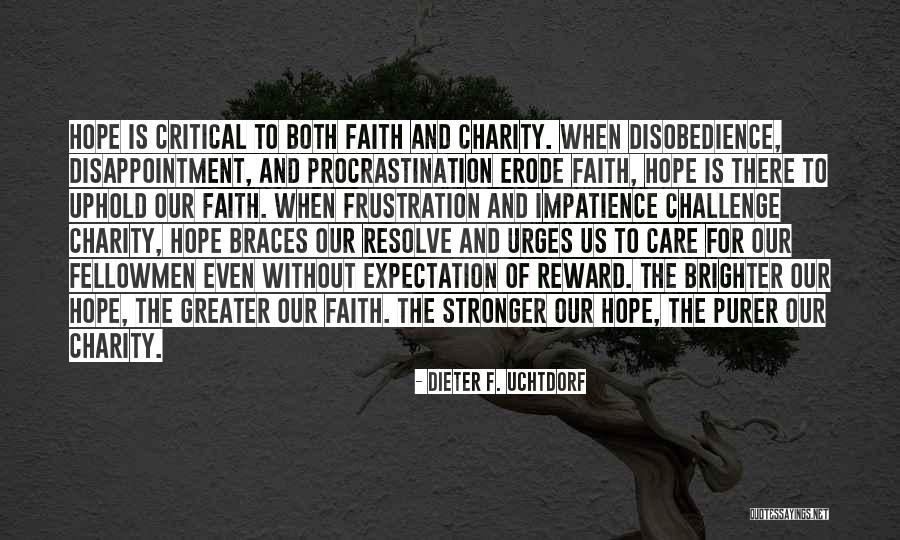 Critical Care Quotes By Dieter F. Uchtdorf Critical Care Quotes By Dieter F. Uchtdorf