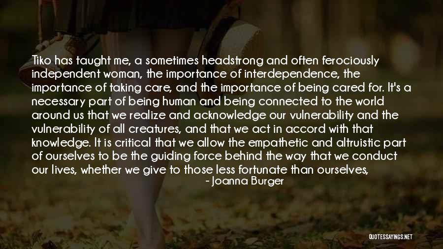 Critical Care Quotes By Joanna Burger