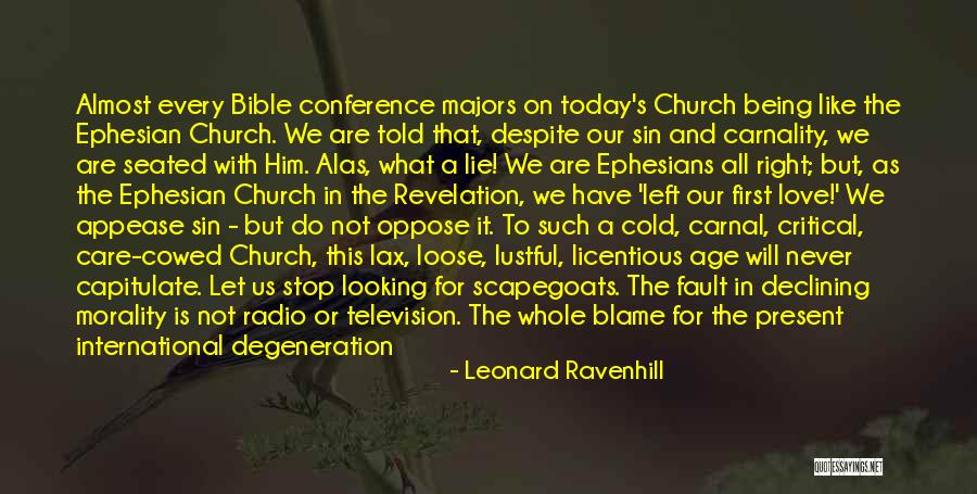 Critical Care Quotes By Leonard Ravenhill Critical Care Quotes By Leonard Ravenhill
