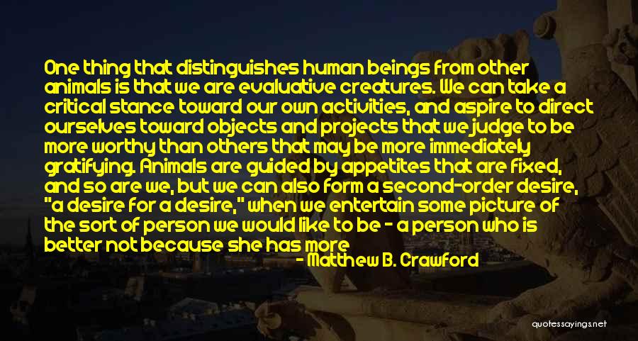 Critical Education Quotes By Matthew B. Crawford Critical Education Quotes By Matthew B. Crawford