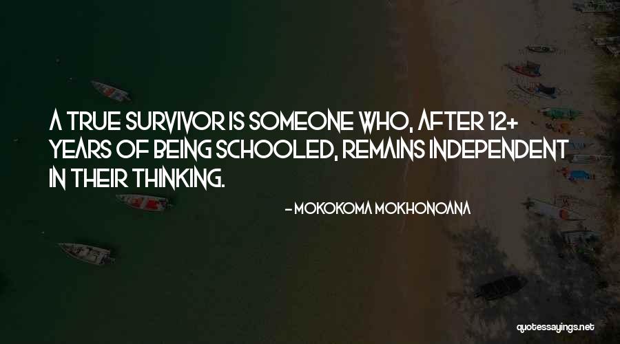 Critical Education Quotes By Mokokoma Mokhonoana Critical Education Quotes By Mokokoma Mokhonoana