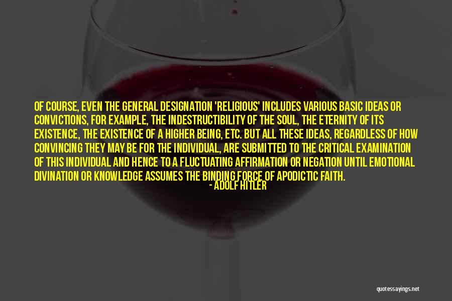 Critical Examination Quotes By Adolf Hitler Critical Examination Quotes By Adolf Hitler
