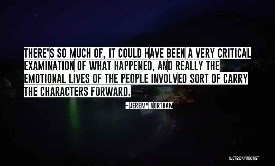 Critical Examination Quotes By Jeremy Northam Critical Examination Quotes By Jeremy Northam