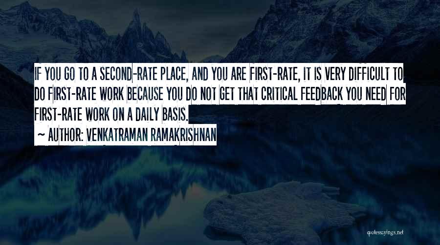 Critical Feedback Quotes By Venkatraman Ramakrishnan