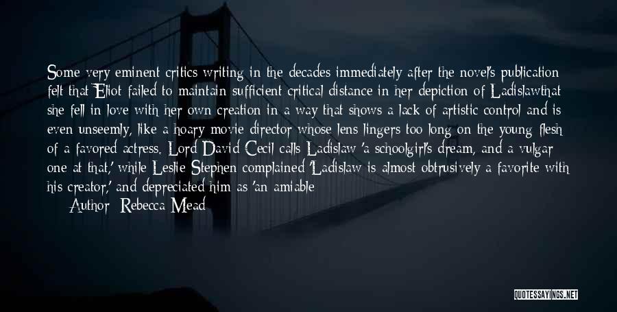 Critical Lens Quotes By Rebecca Mead