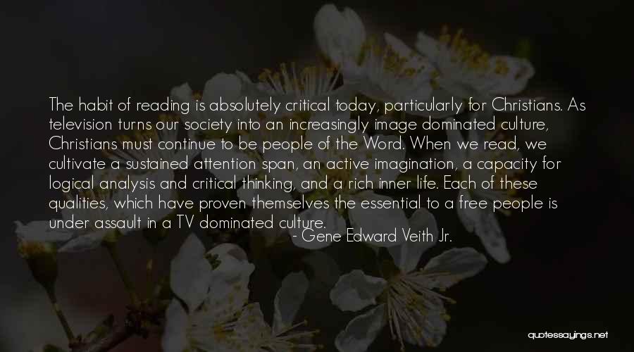 Critical Literacy Quotes By Gene Edward Veith Jr. Critical Literacy Quotes By Gene Edward Veith Jr.