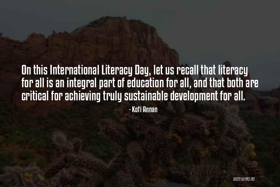 Critical Literacy Quotes By Kofi Annan