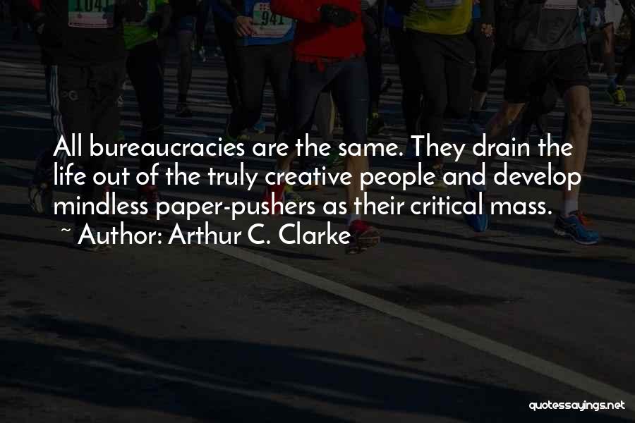 Critical Mass Quotes By Arthur C. Clarke Critical Mass Quotes By Arthur C. Clarke