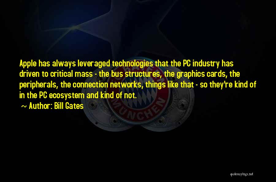 Critical Mass Quotes By Bill Gates Critical Mass Quotes By Bill Gates